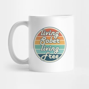 Living Sober, Living Free Mug